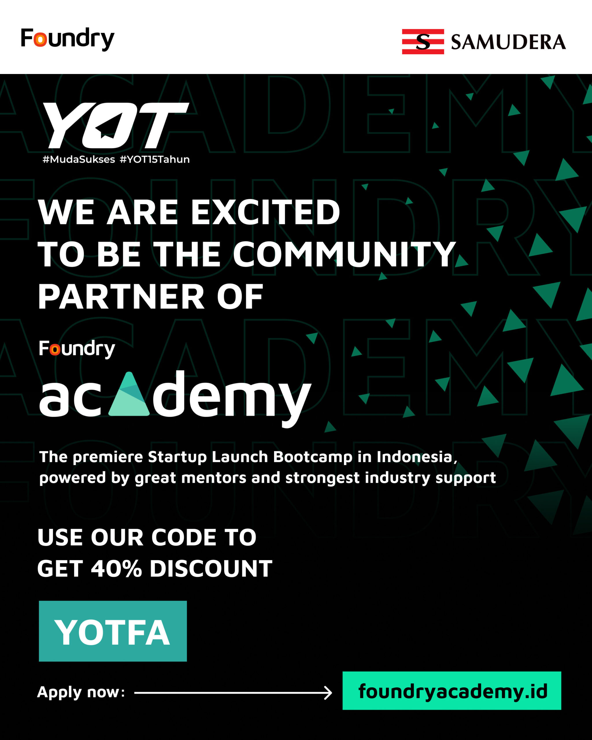 Young on Top Bermitra dengan Foundry Academy