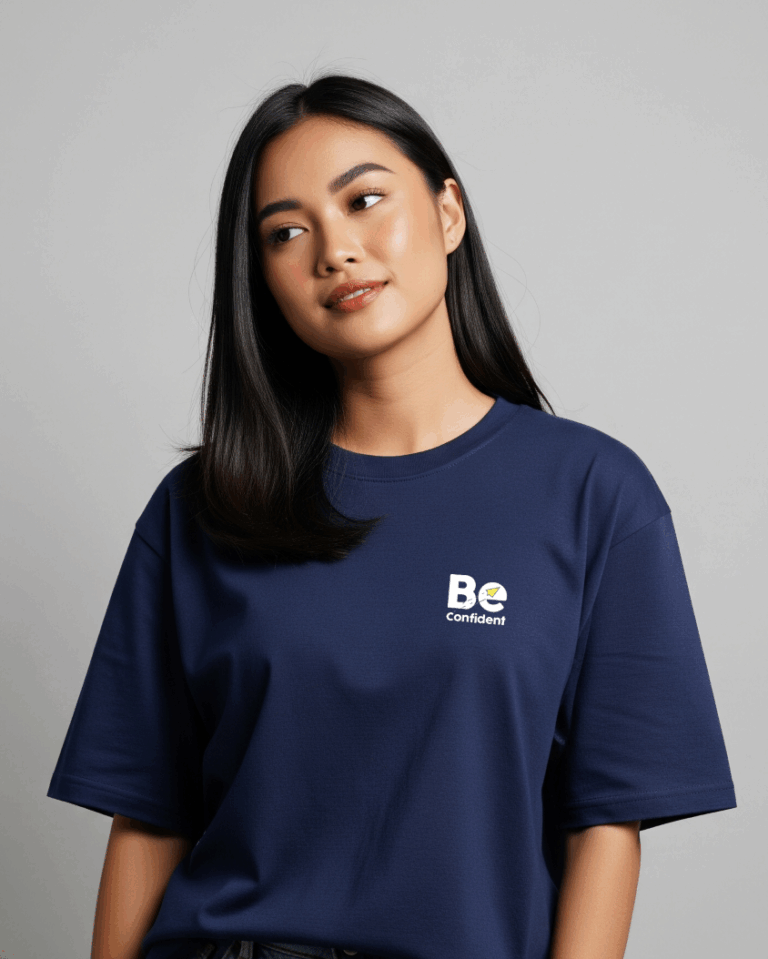 Be Confident T-Shirt
