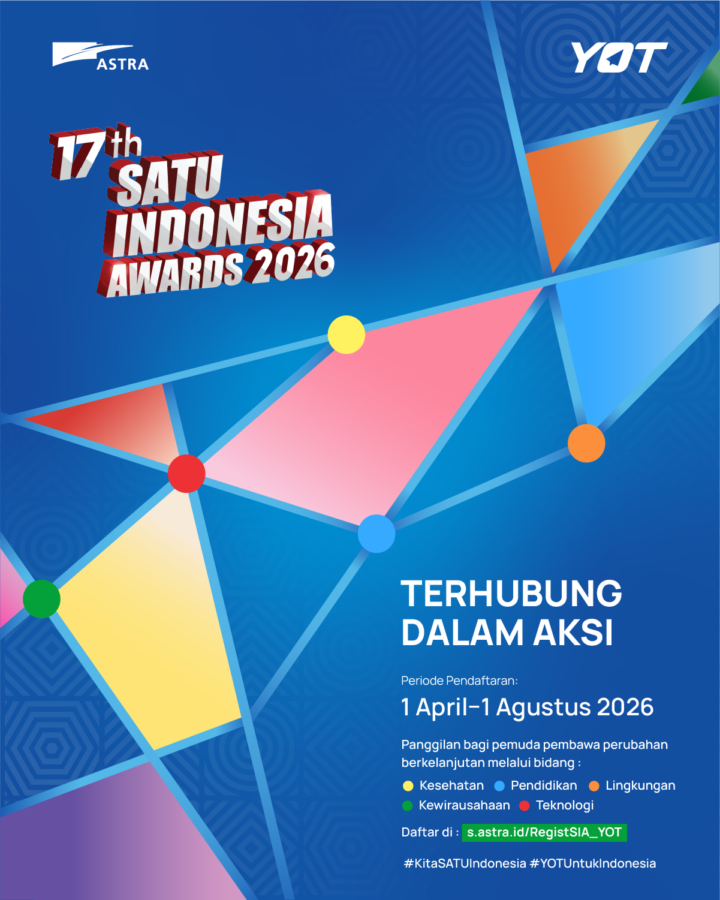 Terhubung dalam Aksi: Saatnya Inisiatifmu Berdampak Lebih Luas di 17th SATU Indonesia Awards 2026!